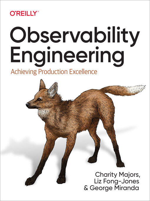 Title details for Observability Engineering by Charity Majors - Available